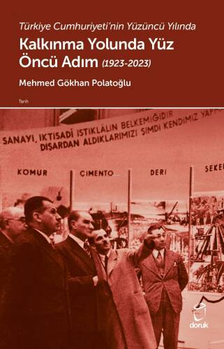 Türkiye Cumhuriyeti’nin Yüzüncü Yılında Kalkınma Yolunda Yüz Öncü Adım (1923-2023) - 1