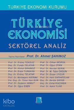 Türkiye Ekonomisi; Sektörel Analiz - 1