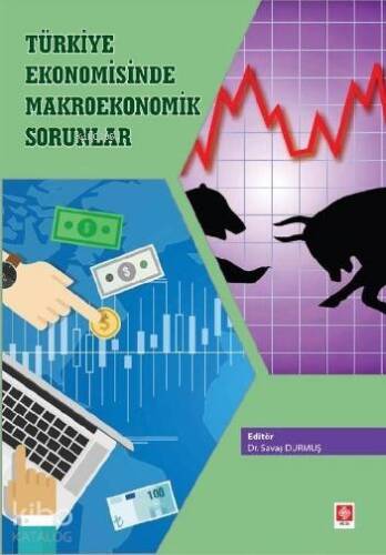 Türkiye Ekonomisinde Makroekonomik Sorunlar - 1