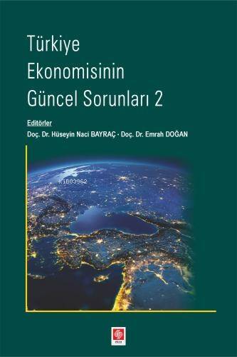 Türkiye Ekonomisinin Güncel Sorunları 2 - 1