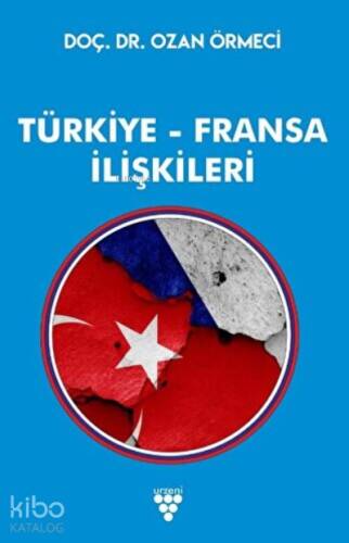 Türkiye Fransa İlişkileri - 1