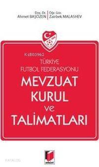 Türkiye Futbol Federasyonu; Mevzuat Kurul ve Talimatları - 1