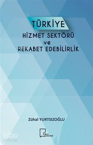 Türkiye Hizmet Sektörü ve Rekabet Edebilirlik - 1