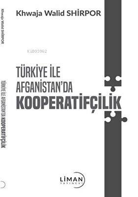 Türkiye İle Afganistan`da Kooperatifçilik - 1