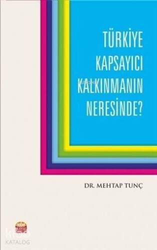 Türkiye Kapsayıcı Kalkınmanın Neresinde? - 1