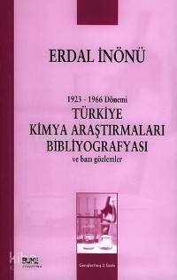 Türkiye Kimya Araştırmaları Bibliyografyası ve Bazı Gözlemler; 1923-1966 Dönemi - 1