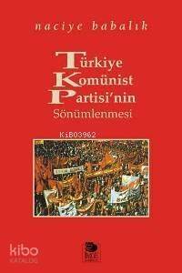 Türkiye Komünist Partisi'nin Sönümlenmesi - 1