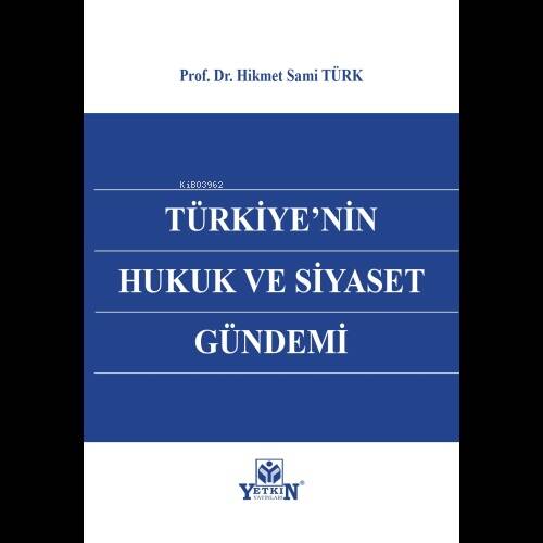 Türkiye' nin Hukuk ve Siyaset Gündemi - 1