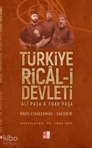 Türkiye Rical-i Devleti; Ali Paşa ve Fuat Paşa - 1