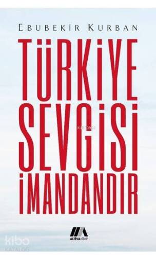 Türkiye Sevgisi İmandandır - 1