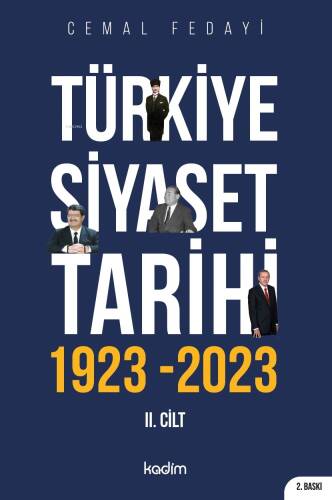 Türkiye Siyaset Tarihi 2 Cilt 1923-2023 - 100 Yılın Siyaseti - 1