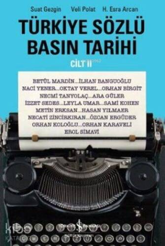 Türkiye Sözlü Basın Tarihi Cilt II - 1