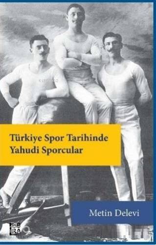 Türkiye Spor Tarihinde Yahudi Sporcular - 1