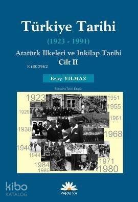 Türkiye Tarihi (1923-1991) - Atatürk İlkeleri ve İnkılap Tarihi 2 - 1