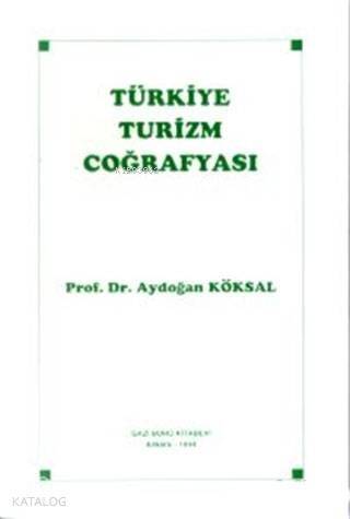 Türkiye Turizm Coğrafyası - 1