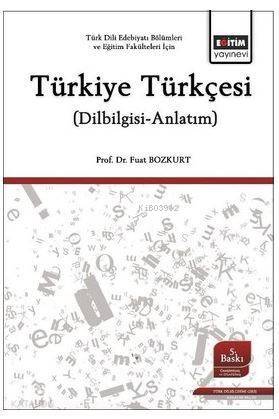 Türkiye Türkçesi; (Dilbilgisi-Anlatım) - 1