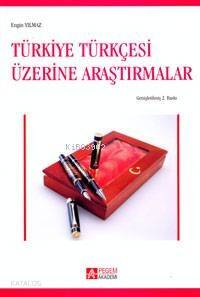 Türkiye Türkçesi Üzerine Araştırmalar - 1