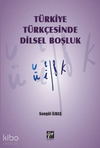 Türkiye Türkçesinde Dilsel Boşluk - 1