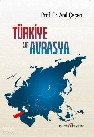 Türkiye ve Avrasya - 1