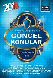 Türkiye ve Dünya İle İlgili Güncel Konular 2014 - 1