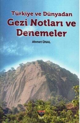 Türkiye ve Dünyadan Gezi Notları ve Denemeler - 1