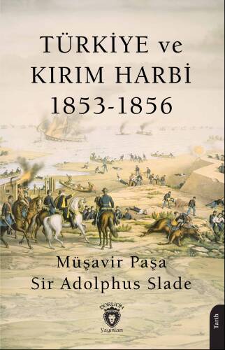 Türkiye ve Kırım Harbi 1853-1856 - 1