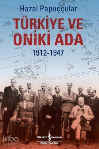 Türkiye ve Oniki Ada 1912-1947 - 1