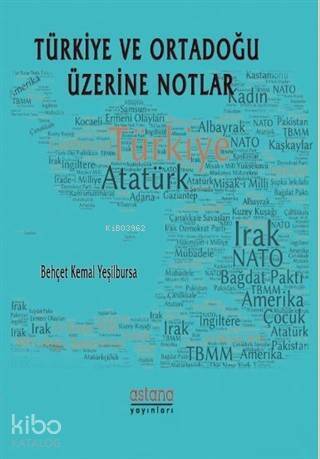 Türkiye ve Ortadoğu Üzerine Notlar - 1