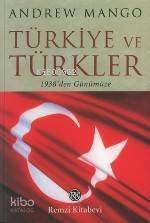 Türkiye ve Türkler - 1