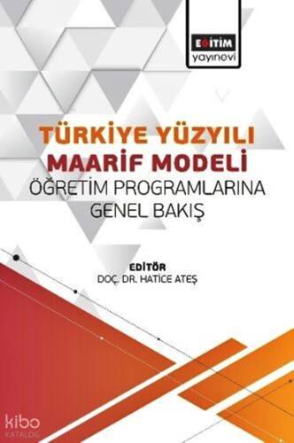 Türkiye Yüzyılı Maarif Modeli Öğretim Programlarına Genel Bakış - 1