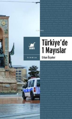 Türkiye'de 1 Mayıslar - 1