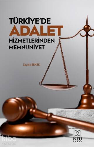 Türkiye'de Adalet Hizmetlerinden Memnuniyet - 1