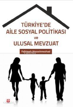 Türkiye'de Aile Sosyal Politikası ve Ulusal Mevzuat - 1