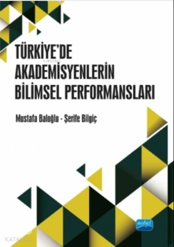 Türkiye’de Akademisyenlerin WoS Yayın Performansları - 1