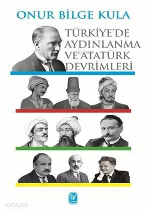 Türkiye'de Aydınlanma ve Atatürk Devrimleri - 1