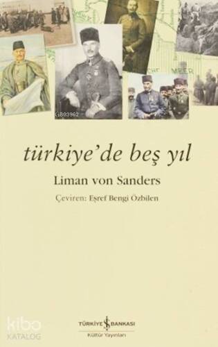 Türkiye'de Beş Yıl - 1