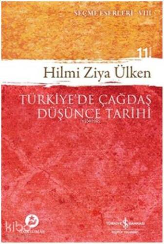 Türkiye'de Çağdaş Düşünce Tarihi - 1