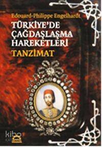 Türkiye'de Çağdaşlaşma Hareketleri; Tanzimat - 1