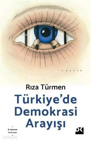 Türkiye'de Demokrasi Arayışı - 1