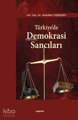 Türkiye'de Demokrasi Sancıları - 1