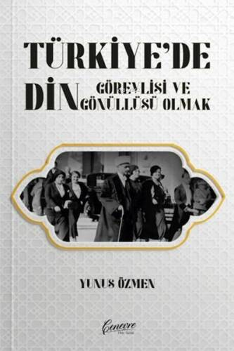 Türkiye'de Din Görevlisi ve Gönüllüsü Olmak - 1