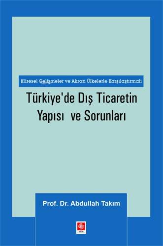 Türkiye'de Dış Ticaretin Yapısı ve Sorunları - 1