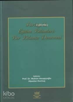 Türkiye'de Eğitim Bilimleri; Bir Bilanço Denemesi - 1