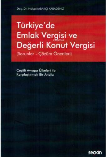 Türkiye'de Emlak Vergisi ve Değerli Konut Vergisi ;(Sorunlar – Çözüm Önerileri) - 1