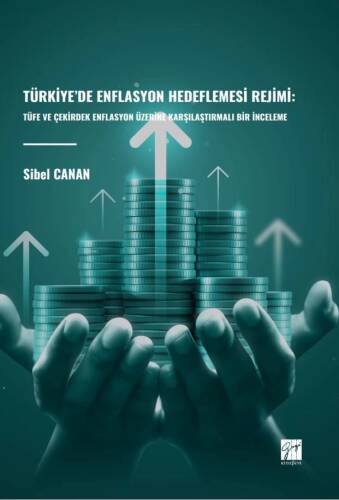 Türkiye’de Enflasyon Hedeflemesi Rejimi: Tüfe Ve Çekirdek Enflasyon Üzerine Karşılaştırmalı Bir İnceleme - 1