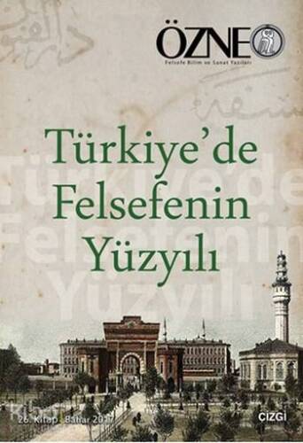 Türkiye'de Felsefenin Yüzyılı - 1