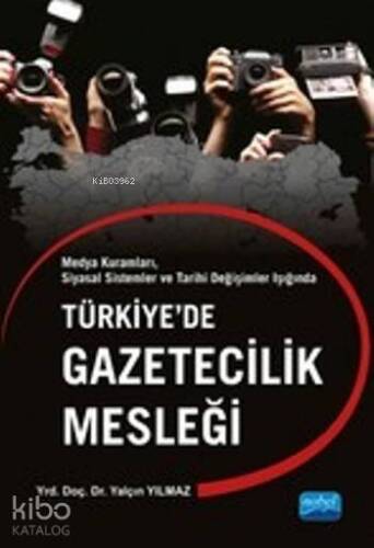 Türkiye'de Gazetecilik Mesleği - 1