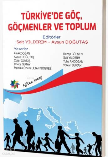 Türkiye'de Göç, Göçmenler ve Toplum - 1