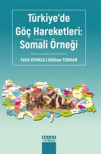 Türkiyede Göç Hareketleri: Somali Örneği - 1