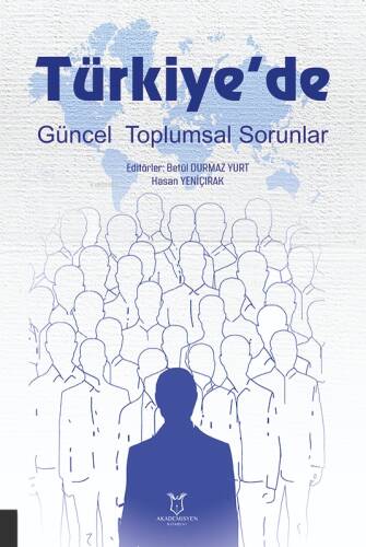 Türkiye'de Güncel Toplumsal Sorunlar - 1